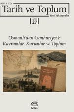 Tarih ve Toplum Yeni Yaklaşımlar Sayı: 27 / Bahar 2026