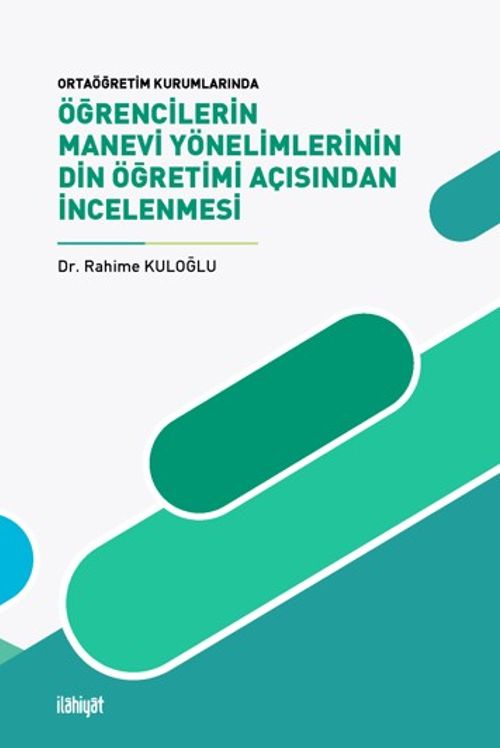 Öğrencilerin Manevi Yönelimlerinin Din Öğretimi Açısından İncelenmesi