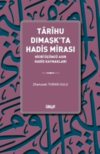 Tarihu Dımaşk'ta Hadis Mirası