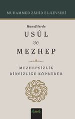 Hanefilerde Usul ve Mezhep