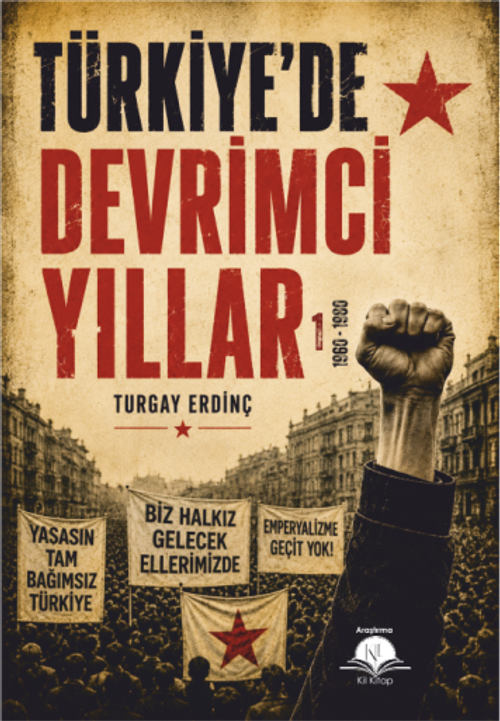 Türkiye'de Devrimci Yıllar