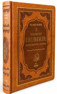 I. Halife Hz. Ebubekir ra. Hayatı, Şahsiyeti, ve Dönemi (Termo Deri)