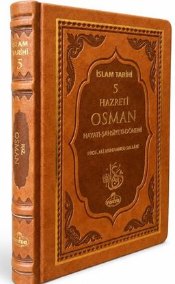 III. Halife Hz.Osman ra. Hayatı Şahsiyeti ve Dönemi (Termo Deri)