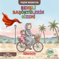 Renkli Başörtülerin Gizemi