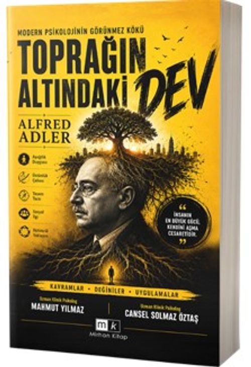 Modern Psikolojinin Görünmez Kökü Toprağın Altındaki Dev Alfred Adler