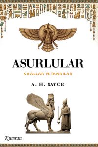 Asurlular & Krallar ve Tanrılar