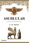 Asurlular &amp; Krallar ve Tanrılar