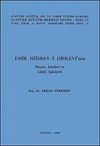 Emir H&uuml;srev-i Dihlevi'nin Hayatı, Eserleri ve Edebi Şahsiyeti