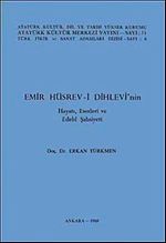 Emir Hüsrev-i Dihlevi'nin Hayatı, Eserleri ve Edebi Şahsiyeti