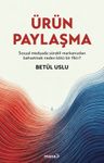 Ürün Paylaşma