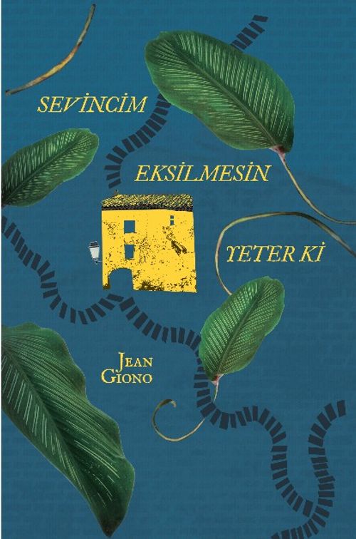Sevincim Eksilmesin Yeter ki