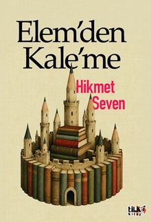 Elem'den Kale'me