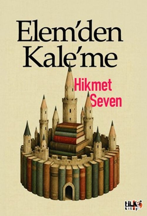 Elem'den Kale'me