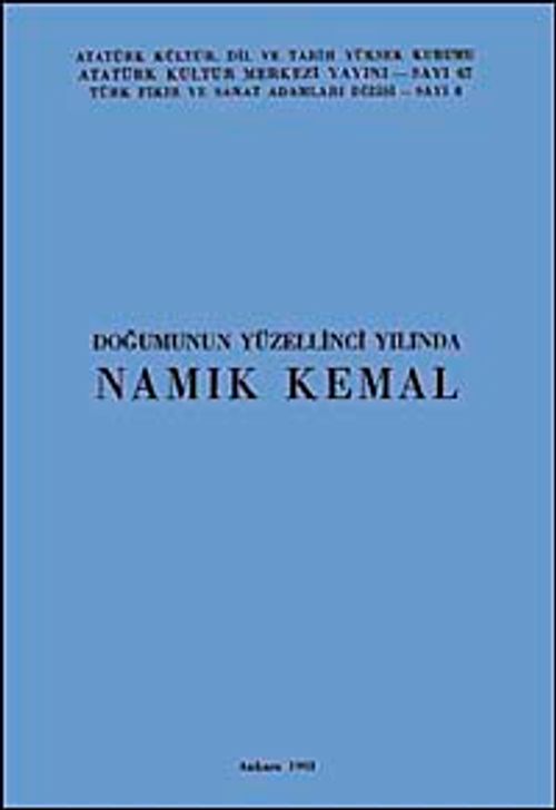 Doğumunun Yüzellinci Yılında Namık Kemal