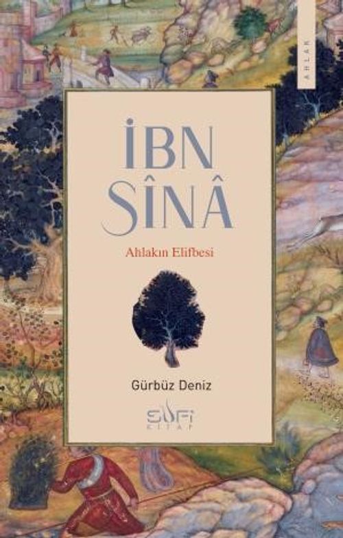 İbn Sina & Ahlakın Elifbesi
