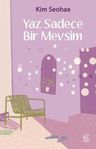 Yaz Sadece Bir Mevsim