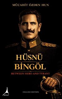 Hüsnü Bingöl & Between Hero and Tyrant