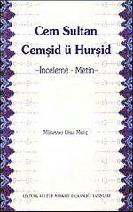 Cem Sultan Cemşid ü Hurşid & İnceleme-Metin