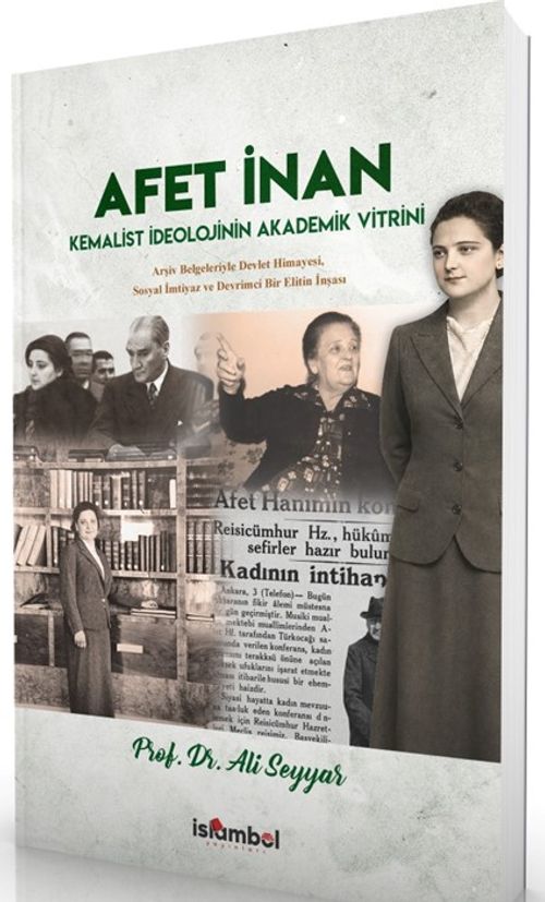 Afet İnan & Kemalist İdeolojinin Akademik Vitrini