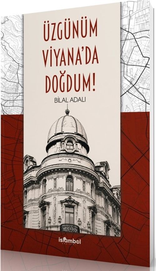 Üzgünüm Viyana'da Doğdum!
