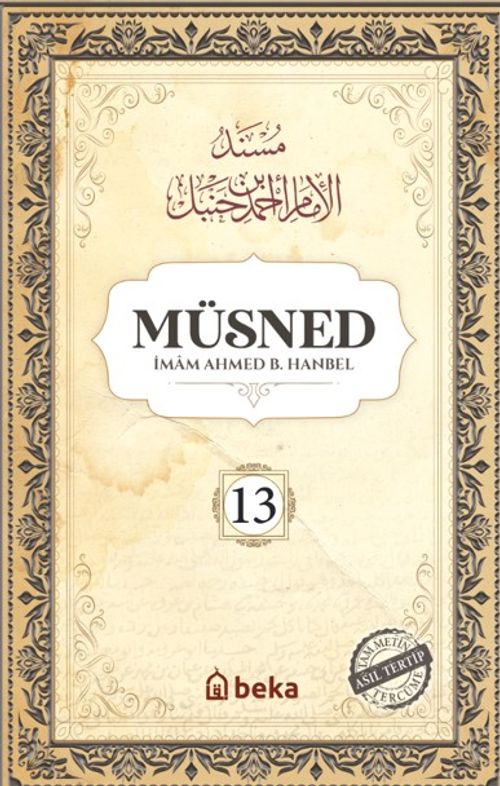 Müsned (13. Cilt- Arapça Metinsiz)