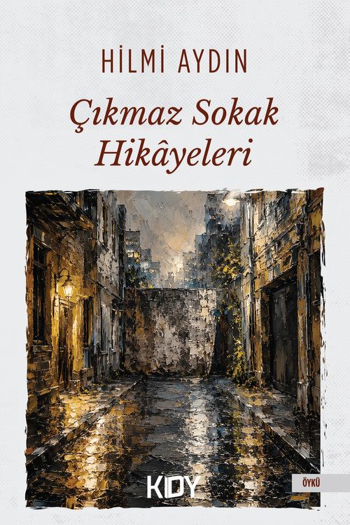 Çıkmaz Sokak Hikayeleri