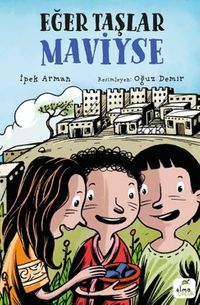 Eğer Taşlar Maviyse