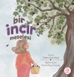 Bir İncir Meselesi