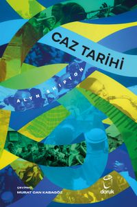 Caz Tarihi (Ciltli)