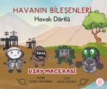 Havalı Dörtlü / Uzay Macerası