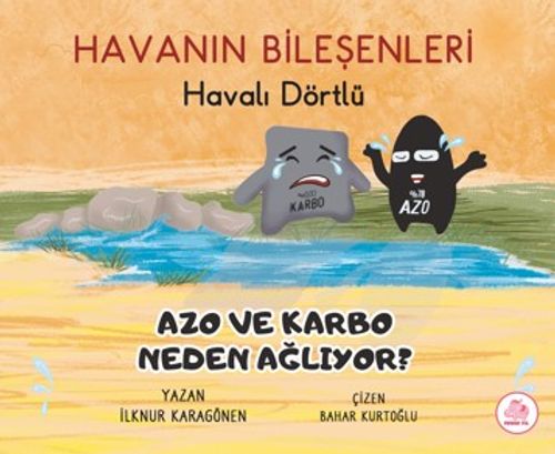 Havalı Dörtlü / Azo ve Karbo Neden Ağlıyor?