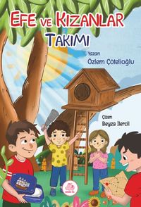 Efe ve Kızanlar Takımı