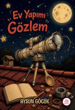 Ev Yapımı Gözlem