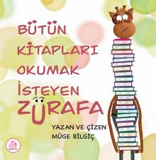 Bütün Kitapları Okumak İsreyen Zürafa