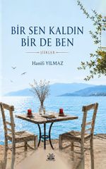 Bir Sen Kaldın Bir De Ben