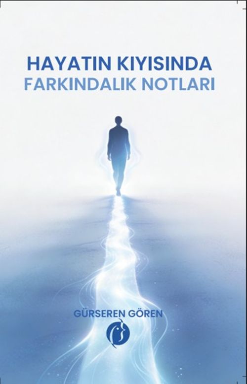 Hayatın Kıyısında Farkındalık Notları