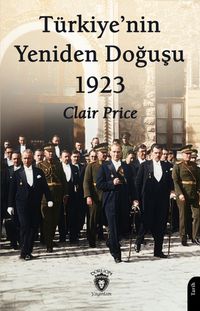 Türkiye'nin Yeniden Doğuşu 1923