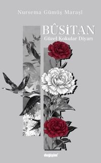 Busitan & Güzel Kokular Diyarı