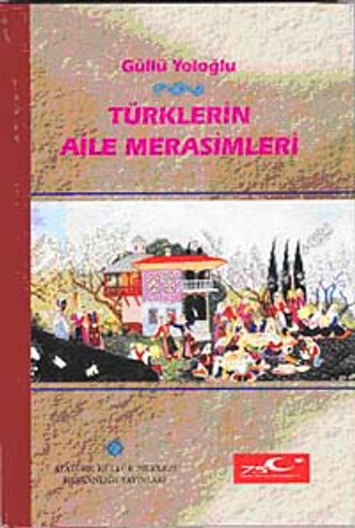 Türklerin Aile Merasimleri