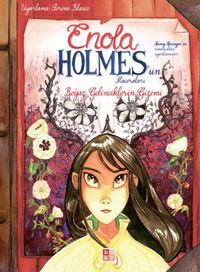 Enola Holmes'un Maceraları 3 / Beyaz Gelinciklerin Gizemi