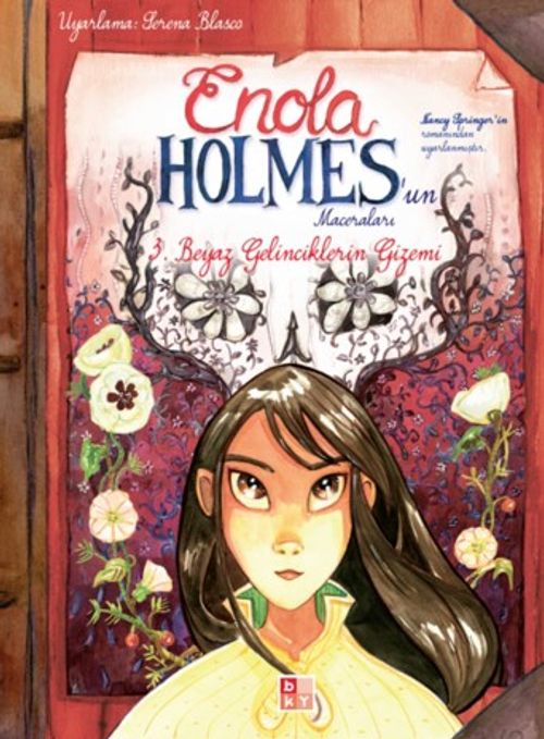 Enola Holmes'un Maceraları 3 / Beyaz Gelinciklerin Gizemi