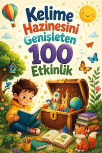 Kelime Hazinesini Genişleten 100 Etkinlik