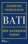 Batı (Ciltli) &amp; Bir Kavramın Tarihi