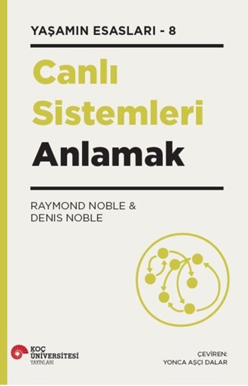 Canlı Sistemleri Anlamak / Yaşamın Esasları 8
