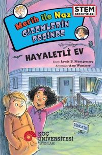 Merih İle Naz Gizemlerin Peşinde / Hayaletli Ev