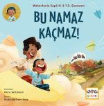 Bu Namaz Kaçmaz