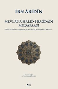 Mevlana Halid-i Bağdadî Müdafaası