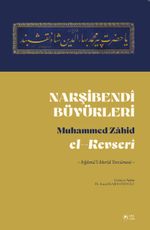 Nakşibendî Büyükleri & İrğamu'l Merîd Tercümesi