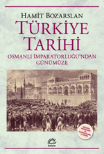 Türkiye Tarihi & Osmanlı İmparatorluğu'ndan Günümüze
