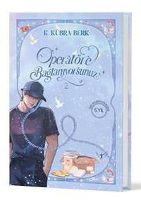Operatöre Bağlanıyorsunuz 2 (Özel Baskı) (Ciltli)